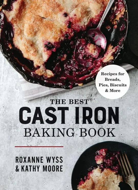 Libros de recetas - The Best Cast-Iron Baking Book